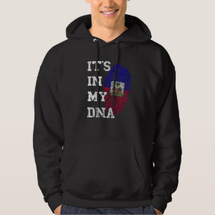 It S In My Dna Haitian Roots Haiti Flag Haitian Pr Hoodie