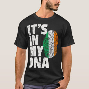 IT_S IN MY DNA Irish Ireland Flag St Patrick_s Day T-Shirt