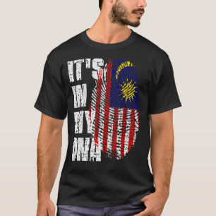 It S In My Dna Malaysia Flag Malaysian T-Shirt