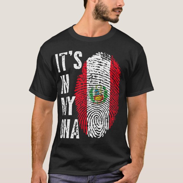 It_s In My DNA Proudly Peruvian American Peru Flag T-Shirt (Front)
