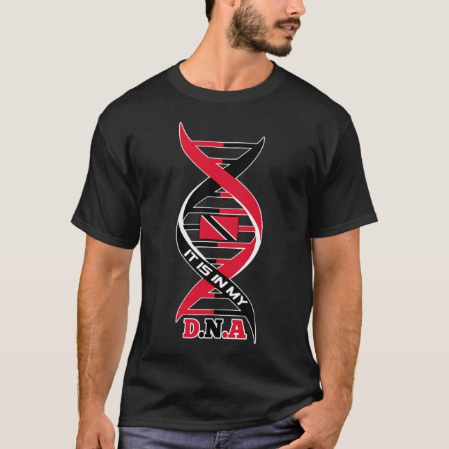 It_s in My DNA Trinidad and Tobago Flag National P T-Shirt (Front)