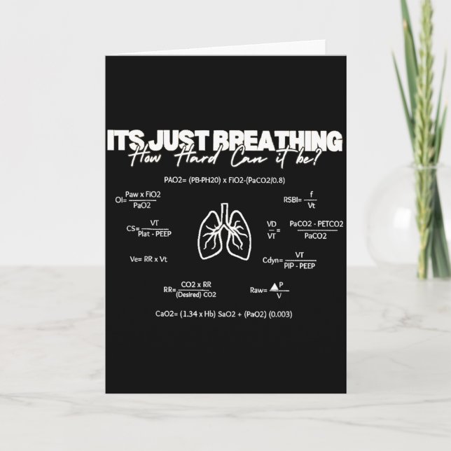 It’s Just Breathing How Hard Can It Be Funny Rt Th Card (Front)