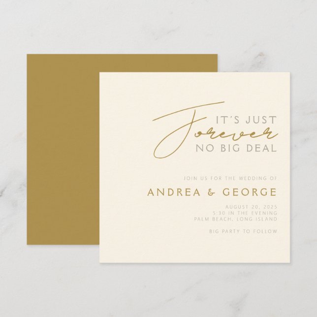 It’s Just Forever No Big Deal Casual Wedding|Gold Invitation (Front/Back)