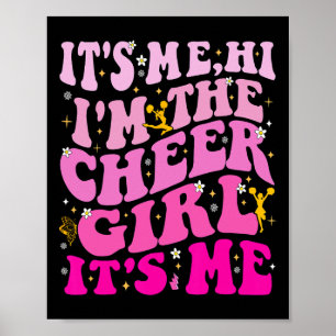 It’s Me Hi I’m The Cheer Girl It’s Me _1 Poster