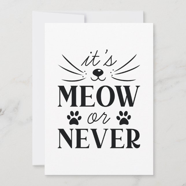It’s Meow Or Never Thank You Card (Front)