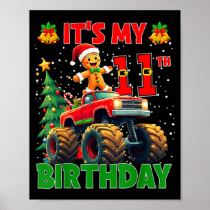 It’s My 11th Birthday Gingerbread Monster Truck Ch Poster