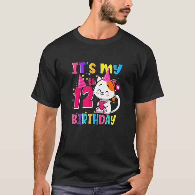 It S My 12H Birthday  Eenager 12 Year Old Cat T-Shirt (Front)