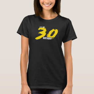 It S My 30th Birthday T Shirt Graphic Celebration