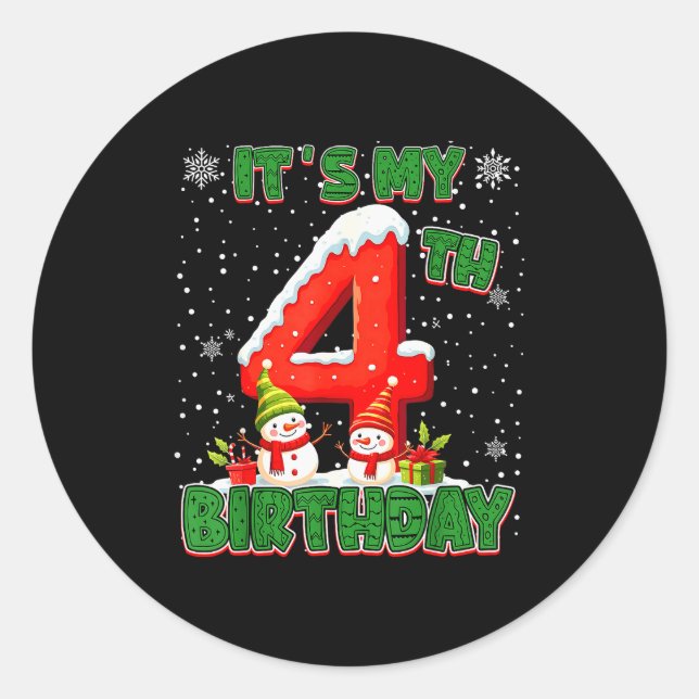 It’s My 4th Birthday Christmas Snowman 4 Year Old  Classic Round Sticker (Front)
