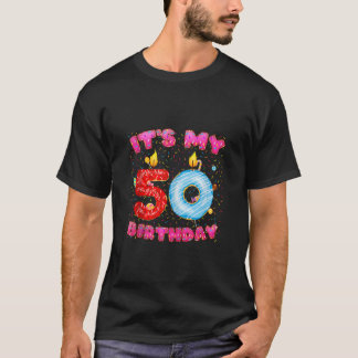 It s My 50th Birthday Girl Sweet Doughnut 50 Year  T-Shirt