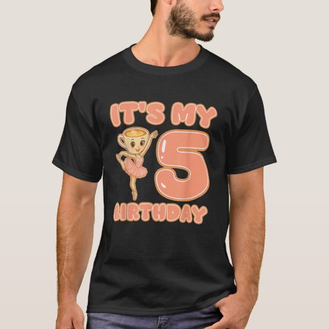 It s My 5th Birthday Girl Ballerina Cappuccina Cap T-Shirt (Front)