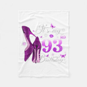 It&# ; s My 93rd Birthday Nk 93 Years Old Birthday Fleece Blanket