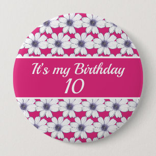It’s my Birthday Custom Birthday 4 Inch Round Button