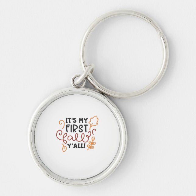 It’s My First Fall Y’all Keychain (Front)