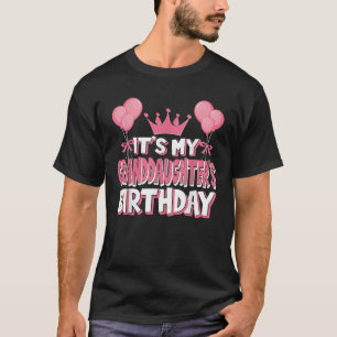 It s My Granddaughter s Birthday Celebration T-Shirt