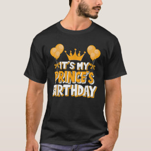 It s My Prince s Birthday Celebration Family Match T-Shirt