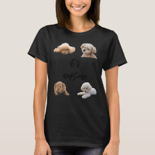 It S Naptime For Your Toy Poodles Pudels T-Shirt