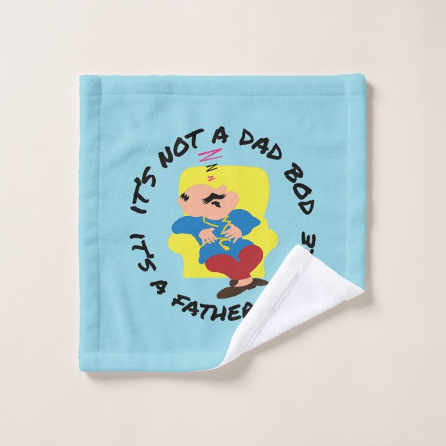 It’s not a dad bod it’s a father figure. bath towel set (Wash Cloth)