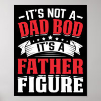 It&# s Not A Dad Bod It&# s A Father Figure Fath