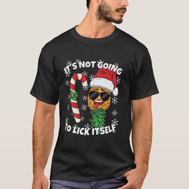 It s Not Going To Lick Itself Christmas Swinger Me T-Shirt (Front)