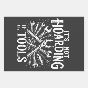 It’s Not Hoarding If It’s Tools Mechanic Handyman Wrapping Paper Sheet
