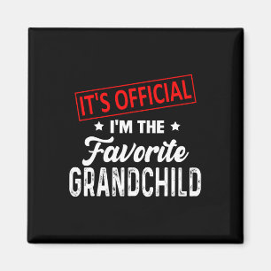 It&# s Official I&# m The Favourite Grandchild F Magnet