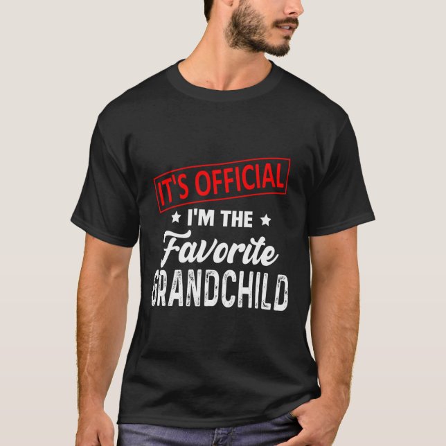 It&# s Official I&# m The Favourite Grandchild F T-Shirt (Front)