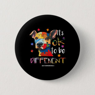 It’s Ok To Be Different - Autism Awareness Dog 2 Inch Round Button