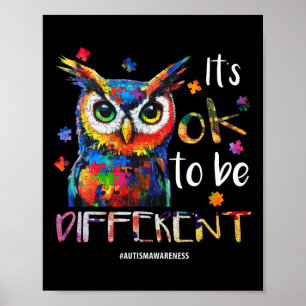 It’s Ok To Be Different - Autism Awareness Owl  Poster