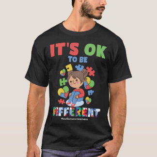 It s Ok To Be Different Autistic Autism Awareness T-Shirt