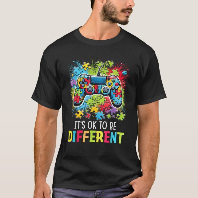 It s Ok To Be Different Video Game Controller Auti T-Shirt (Front)