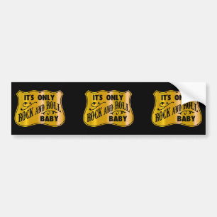 It´s Only Rock And Roll Baby Bumper Sticker