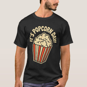 It’s Pcorn Day Theater Cozy Snack Food Movie Night T-Shirt