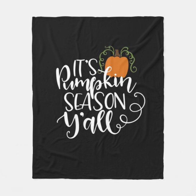 It’s Pumpkin Season Y’all Funny Trendy Fleece Blanket (Front)