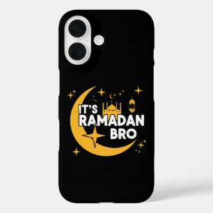 It’s Ramadan Bro Happy Fasting Islamic Crescent  iPhone 16 Case