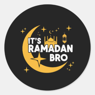 It’s Ramadan Bro Happy Fasting Islamic Crescent  Classic Round Sticker