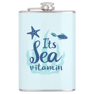 It’s Sea Vitamin – Funny Ocean-Inspired Quote Hip Flask