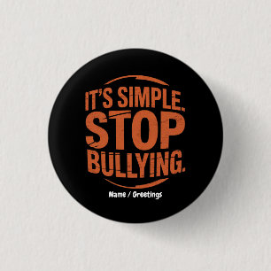 It’s Simple Stop Bullying Anti-Bullying Awareness 1 Inch Round Button