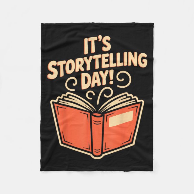 It’s Storytelling Day Writing Creative Narrator St Fleece Blanket (Front)