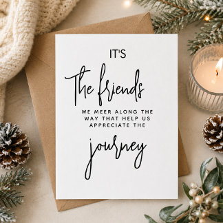 It’s the Friends We Meet Along the Way Holiday Card