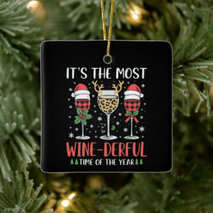 It’s the Most Wine-Derful Time of the Year Wine Ceramic Ornament