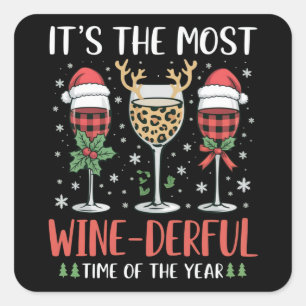 It’s the Most Wine-Derful Time of the Year Wine Square Sticker