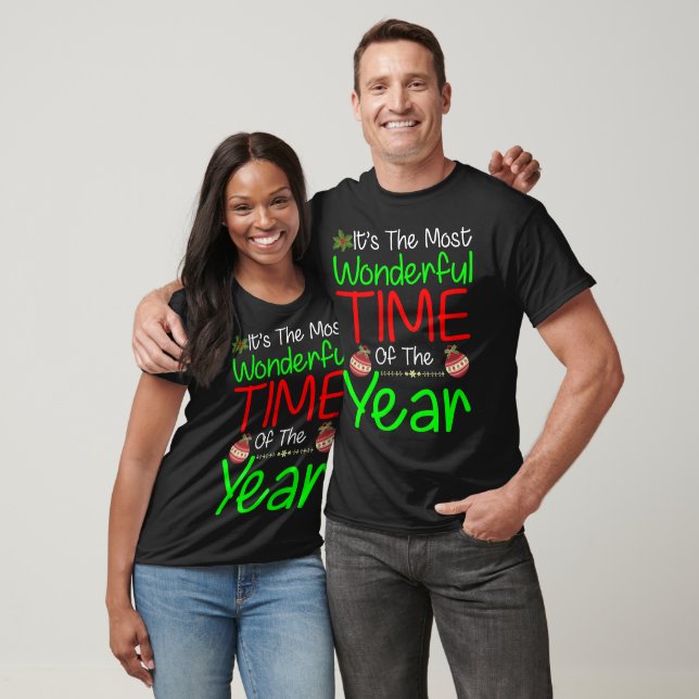 It’s The Most Wonderful Time Of The Year shirt  (Unisex)