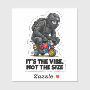 It’s The Vibe Not The Size Decal