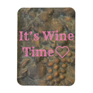 “It’s Wine Time” Magnet