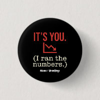 It’s you, I ran the numbers Funny Anti-Valentine