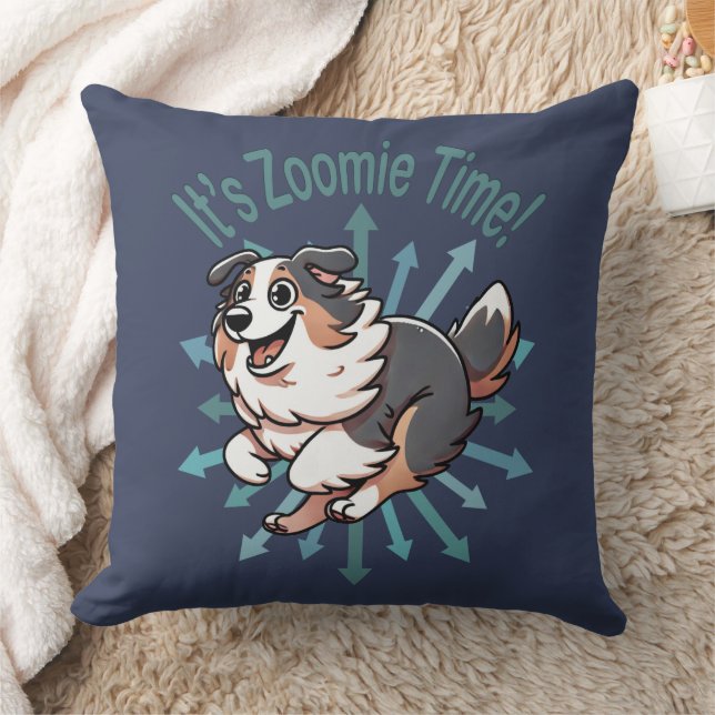 It’s Zoomie Time Australian Shepherd Throw Pillow (Blanket)