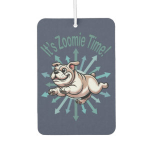 It’s Zoomie Time Bulldog Air Freshener