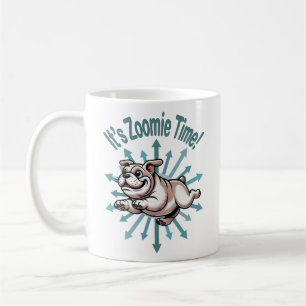 It’s Zoomie Time Bulldog Coffee Mug
