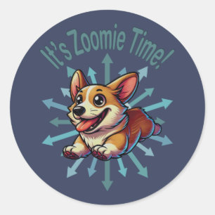 It’s Zoomie Time Corgi Classic Round Sticker
